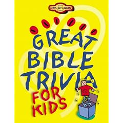 Great Bible Trivia for Kids (Young Reader's Christian Library)