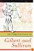 The Complete Plays of Gilbert and Sullivan