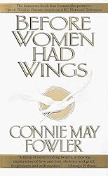 Before Women Had Wings