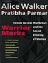 Warrior Marks: Female Genital Mutilation and the Sexual Blinding of Women