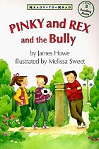Pinky and Rex and the Bully