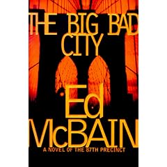 Big Bad City, The: A Novel of the 87th Precinct (87th Precinct Mysteries)