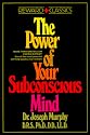 The Power of Your Subconcious Mind