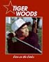 Tiger Woods: Lion on the Links (Reaching for the Stars)
