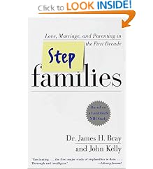 Stepfamilies: Love, Marriage and Parenting in the First Decade