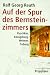 Auf der Spur des Bernsteinzimmers: Puschkin, Konigsberg, Weimar, Coburg (German Edition) at Amazon Books: 71NCHJMXA3L._SL75_