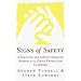 Signs of Safety: A Solution and Safety Oriented Approach to Child Protection Casework