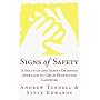 Signs of Safety: A Solution and Safety Oriented Approach to Child Protection Casework