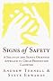 Signs of Safety: A Solution and Safety Oriented Approach to Child Protection Casework