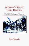  : America's Worst Train Disaster