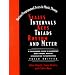 Scales, Intervals, Keys, Triads, Rhythm, and Meter (Third Edition)