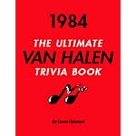 1984: The Ultimate Van Halen Trivia Book book cover
