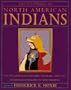 Encyclopedia of North American Indians: Native American History, Culture, and Life From Paleo-Indians to the Present