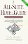 All-Suite Hotel Guide