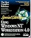 Using Windows Nt Worskstation 4.0 (Special Edition Using)