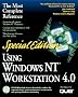Using Windows NT Workstation 4.0: Special Edition (Special Edition Using)