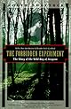 The Forbidden Experiment (Kodansha Globe)
