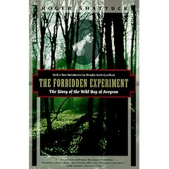 The Forbidden Experiment: The Story of the Wild Boy of Aveyron