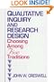 Qualitative Inquiry and Research Design: Choosing among Five Traditions
