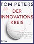 Der Innovationskreis. The Circle of Innovation. Ohne Wandel kein Wachstum - wer abbaut, verliert