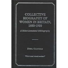 Collective Biography of Women in Britain, 1550-1900: A Select Annotated Bibliography