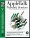 Apple Talk Network Services (Network Frontiers Field Manual)