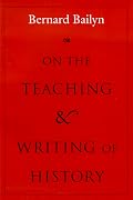 On the Teaching and Writing of History: Responses to a Series of Questions
