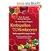 Krebszellen m�gen keine Himbeeren: Nahrungsmittel gegen Krebs. Das Immunsystem st�rken und gezielt vorbeugen
