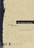 The Coming Community (Theory Out of Bounds, Vol 1)