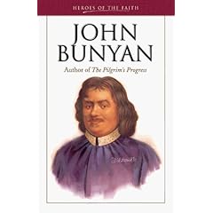 John Bunyan: Author of The Pilgrim's Progress (Heroes of the Faith) (
