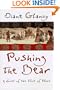 Pushing the Bear: A Novel of the Trail of Tears