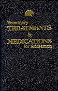 Veterinary Treatments & Medications for Horsemen