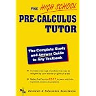 High School Pre-Calculus Tutor (High School Tutors) by The Staff of REA