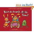 Bist du krank, Rolli-Tom?: Band 17. Nulli und Priesemut