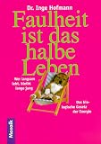 Produkt-Bild: Faulheit ist das halbe Leben