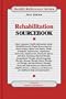 Rehabilitation Sourcebook: Basic Consumer Health Information About Rehabilitation for People Recovering from Heart Surgery, Spinal Cord Injury, Stroke, ... Impairments, a (Health Reference Series)