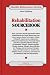 Book Rehabilitation Sourcebook: Basic Consumer Health Information About Rehabilitation for People Recovering from Heart Surgery, Spinal Cord Injury, Stroke