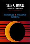 The C book, featuring the ANSI C standard