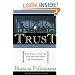Trust: The Social Virtues and The Creation of Prosperity
