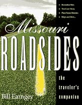 Missouri Roadsides: The Traveler's Companion