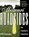 Missouri Roadsides: The Traveler's Companion
