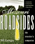 Missouri Roadsides: The Traveler's Companion