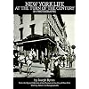 New York Life at the Turn of the Century in Photographs (New York City)
