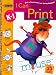 I Can Print: Get a Head Start on Being Smart With 33 Colorful Stickers : Grades K-1 (Golden Step Ahead)