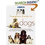 Aspca Complete Guide to Dogs