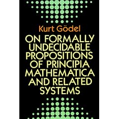 On Formally Undecidable Propositions of Principia Mathematica and Related System (Taschenbuch)