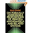 On Formally Undecidable Propositions of Principia Mathematica and Related Systems by Kurt Gödel