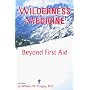 Wilderness Medicine, Beyond First Aid, 5th Edition