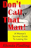 Don't Call That Man