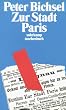 Zur Stadt Paris: Geschichten (suhrkamp taschenbuch)